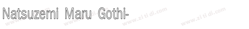 Natsuzemi Maru Gothi字体转换